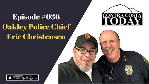 Episode 036: Oakley Police Chief Eric Christensen - East County Today