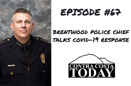 #067: Brentwood Police Chief Talks Community Policing During COVID-19