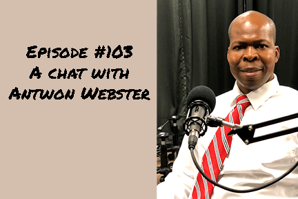 #103: A Chat with Antwon Webster District 3 Antioch City Council Candidate